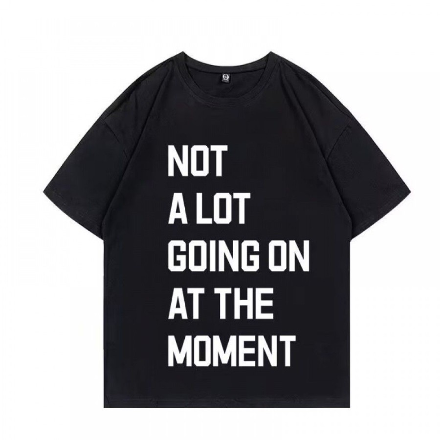 Women'S Favoshape | Not A Lot Going On At The Moment Printed T-Shirt