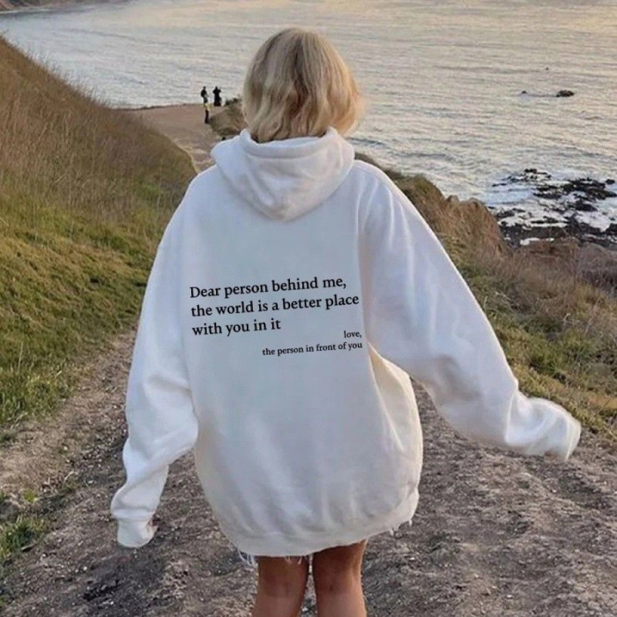 Women'S Favoshape | Women'S Dear Person Behind Me The World Is A Better Place With You In It Hoodies