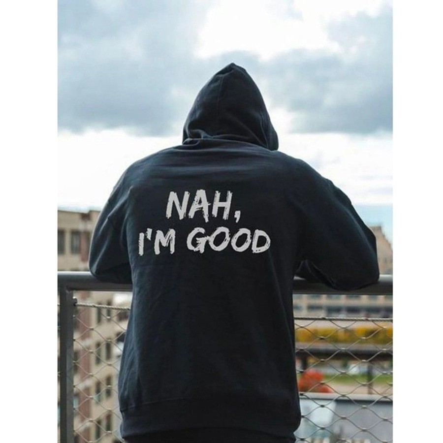 Men'S Favoshape | Men'S Nah I'M Good Printed Hoodie Black