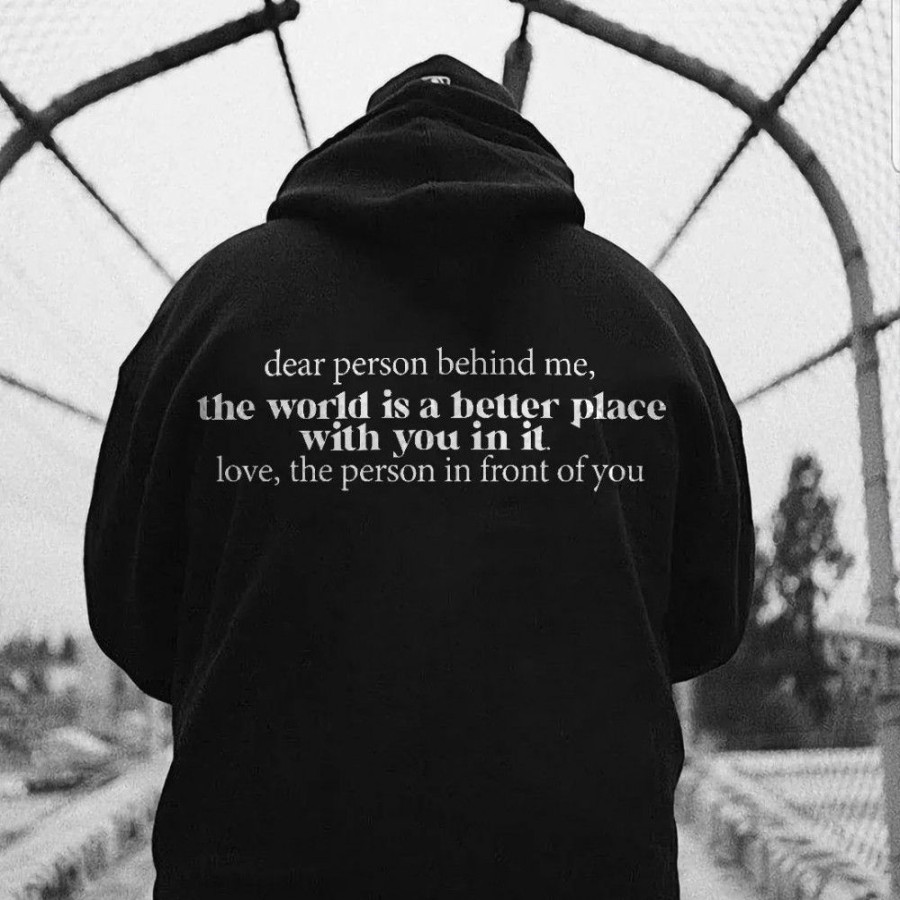 Men'S Favoshape | Dear Person Behind Me The World Is A Better Place With You Hoodie Black