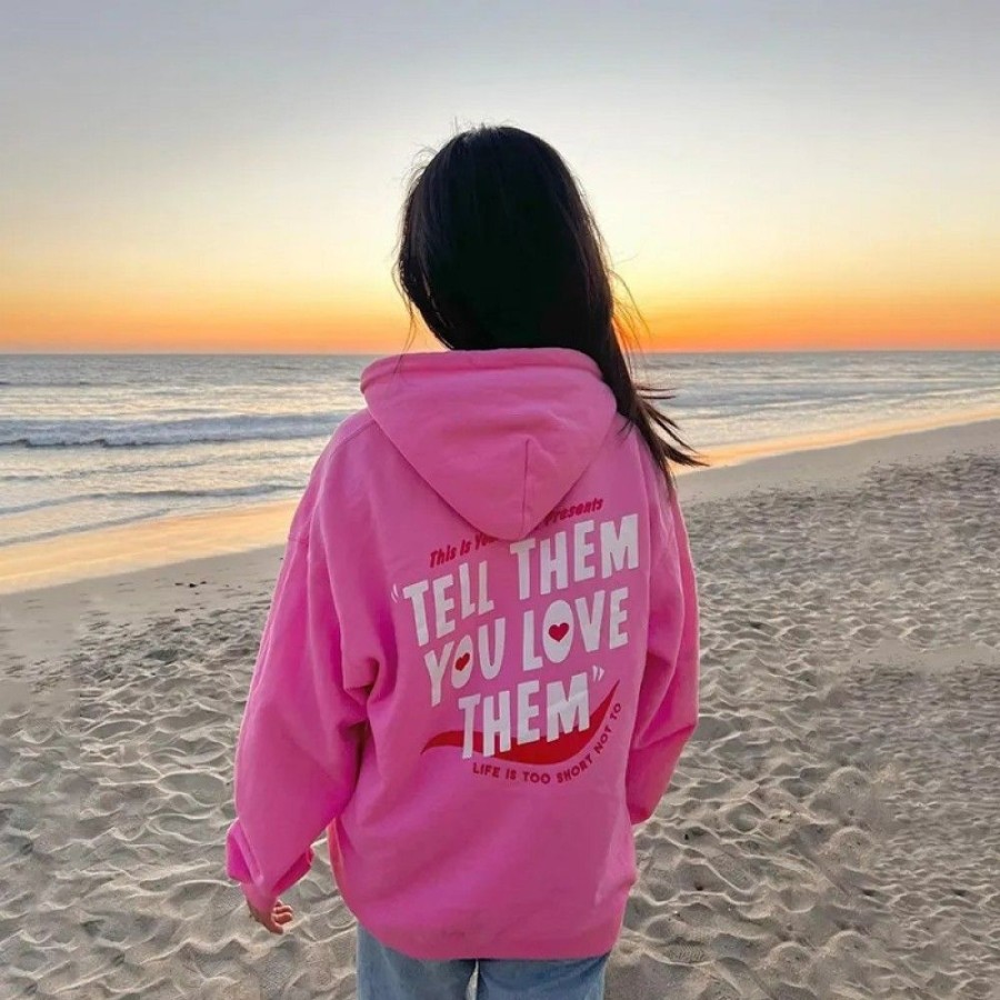 Women'S Favoshape | Women'S Tell Them You Love Them Hoodie