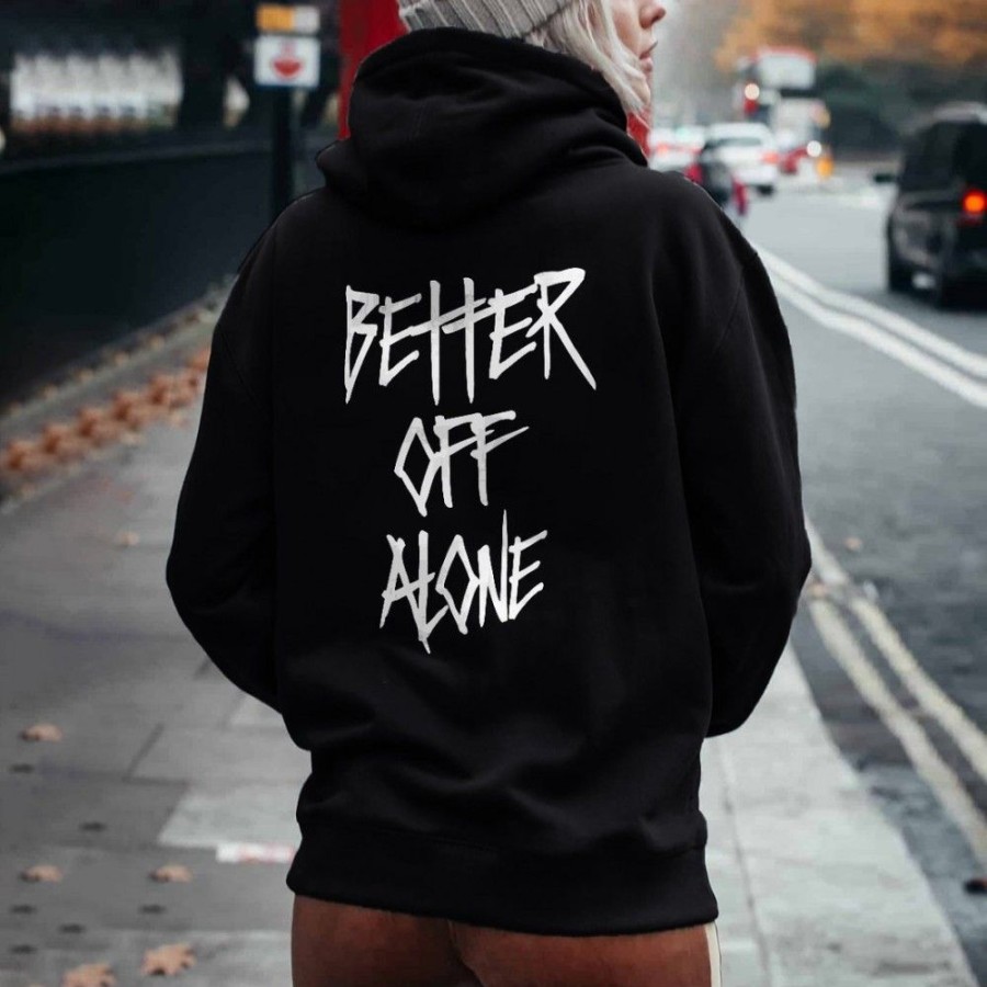 Women'S Favoshape | Simple Better Off Alone Printed Hoodie Black