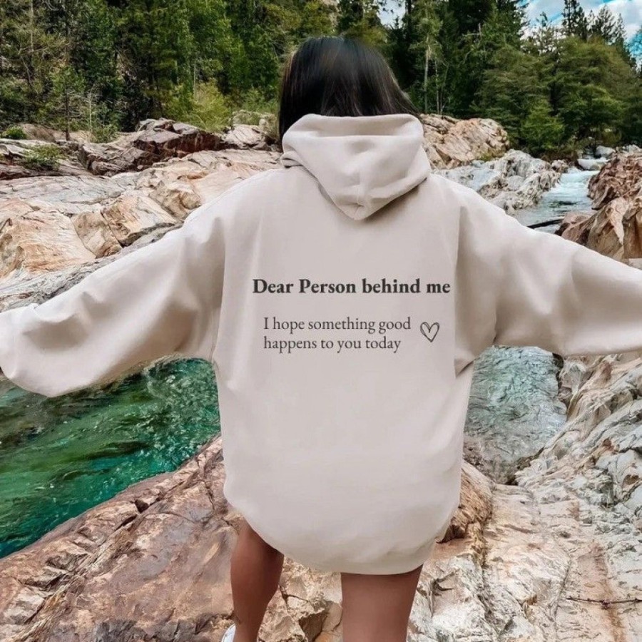 Women'S Favoshape | Dear Person Behind Me I Hope Something Good Happens To You Today Hoodie Khaki