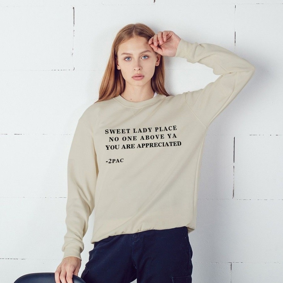 Women'S Favoshape | Women'S Sweet Lady Place No One Above Ya You Are Appreciated Crewneck Sweatshirt Khaki