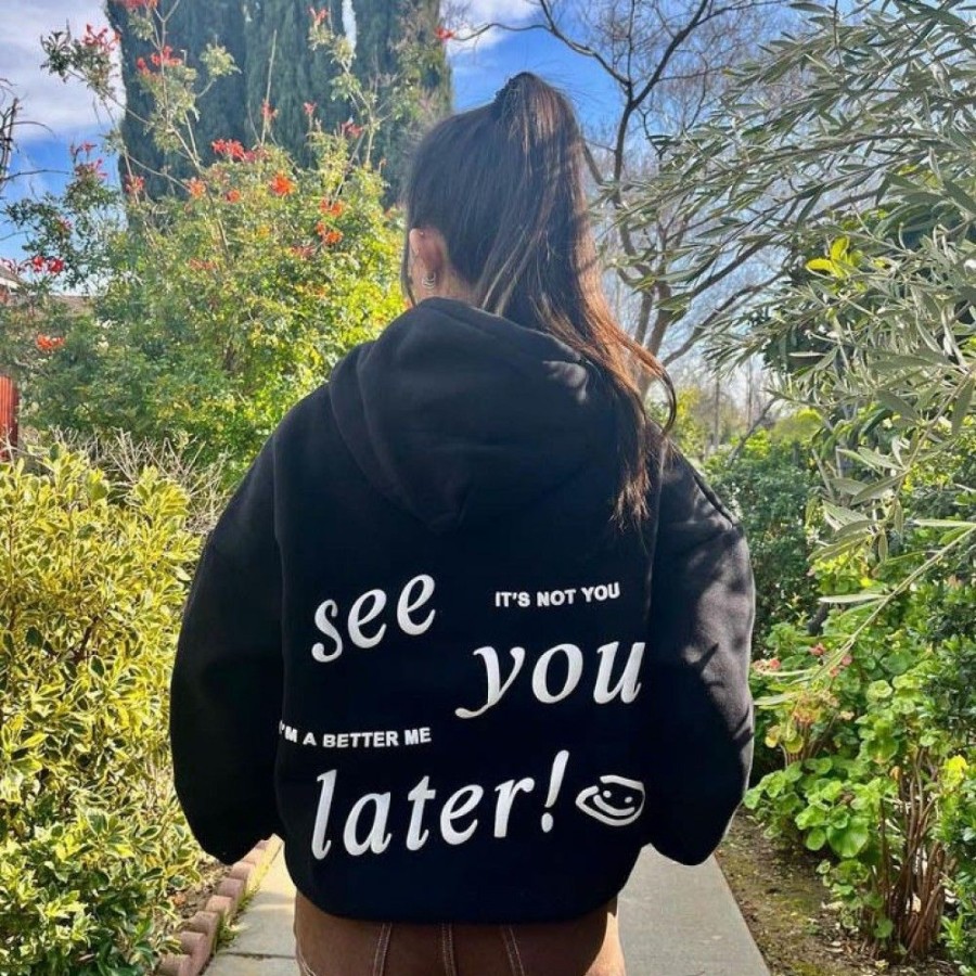 Women'S Favoshape | Women'S See You Later It'S Not You I'M A Better Me Hoodie