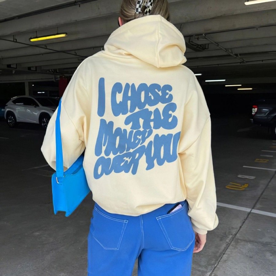 Women'S Favoshape | Women'S Oversized I Chose The Money Over You Printed Hoodie