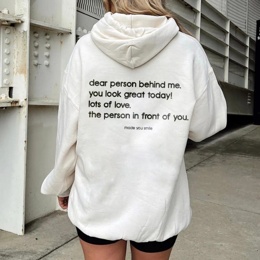 Women'S Favoshape | Women'S Dear Person Behind Me You Look Great Today Hoodie