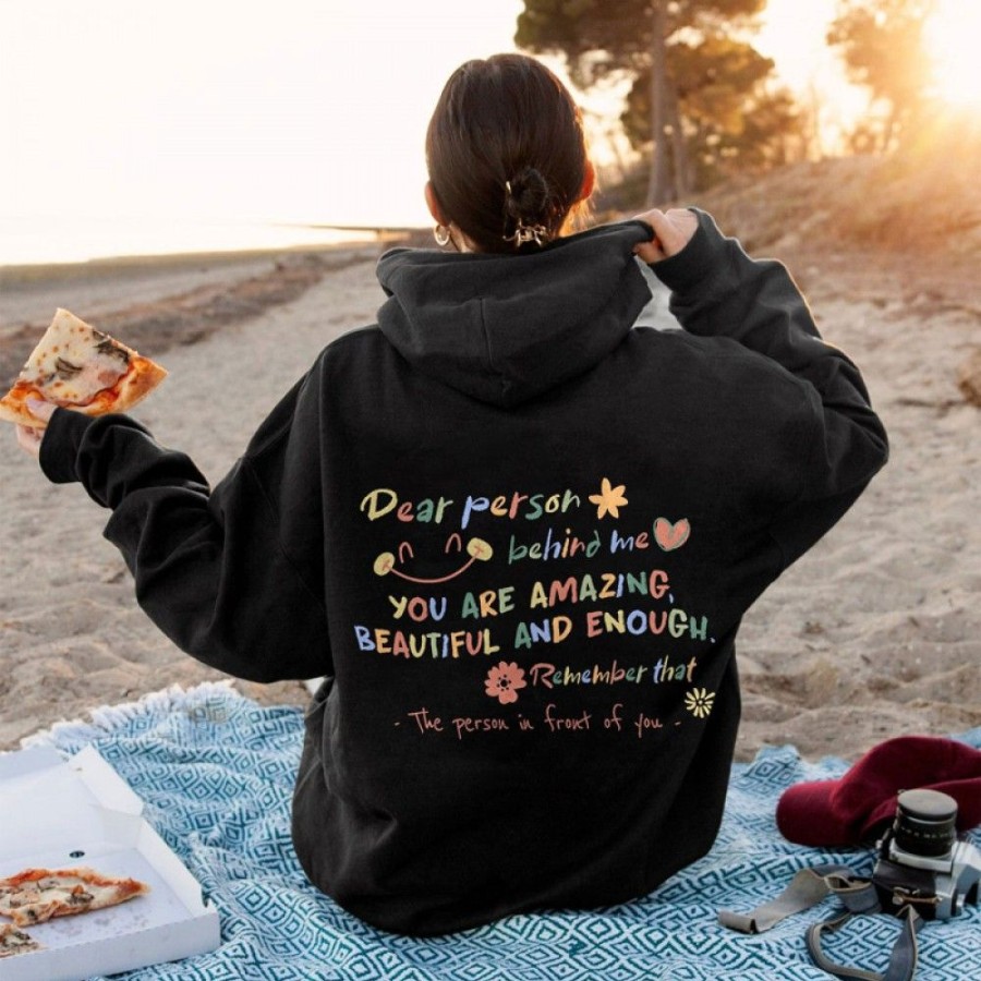 Women'S Favoshape | Women'S Dear Person Behind Me You Are Amazing Beautiful And Enough Hoodies