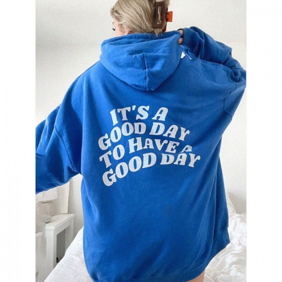 Women'S Favoshape | Women'S Preppy It'S A Good Day To Have A Good Day Hoodie Blue