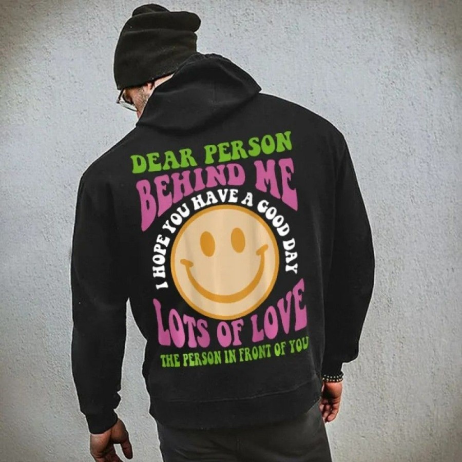 Men'S Favoshape | Dear Person Behind Me I Hope You Have A Good Day Smiley Hoodie