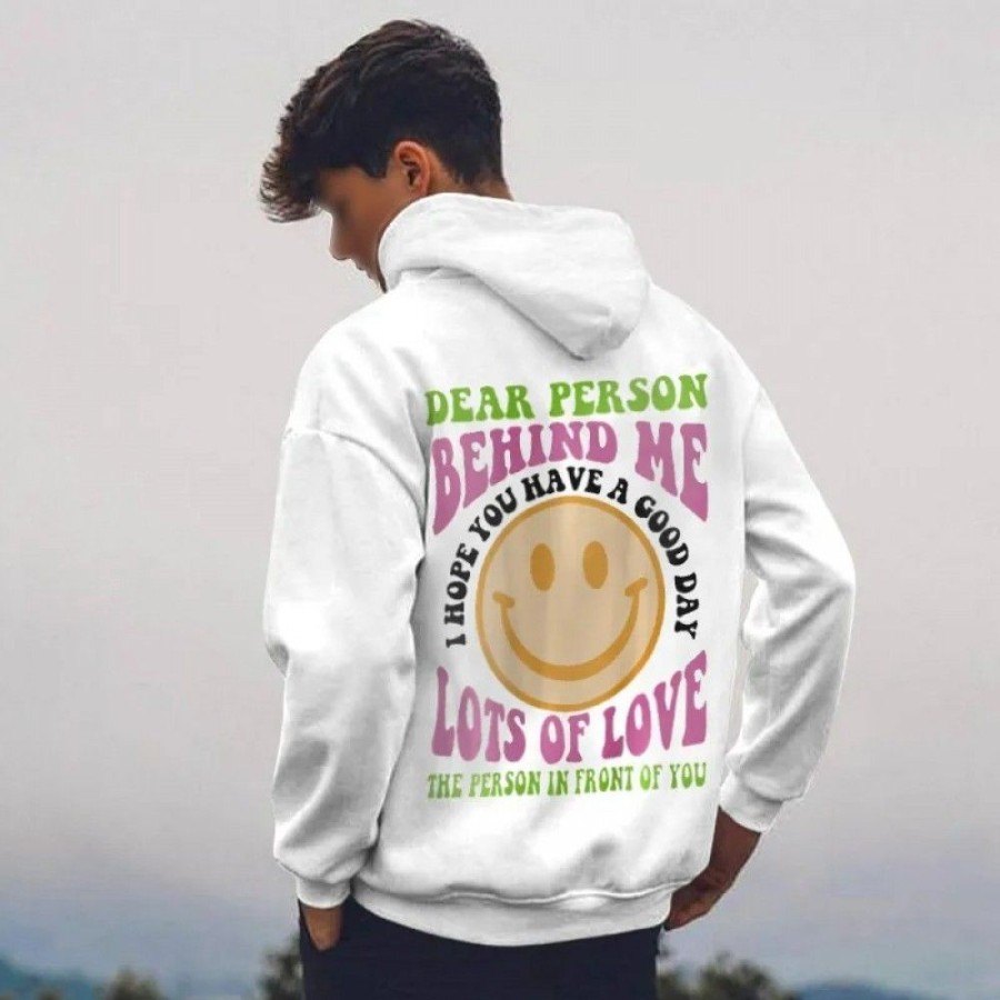 Men'S Favoshape | Dear Person Behind Me I Hope You Have A Good Day Smiley Hoodie