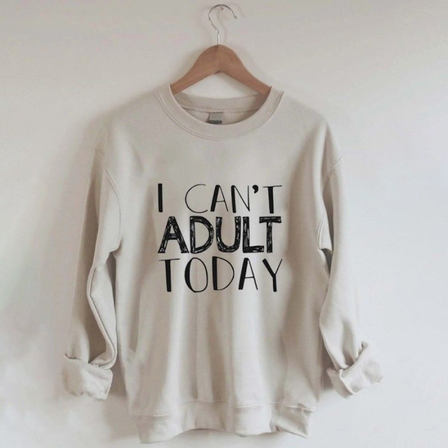 Women'S Favoshape | I Can'T Adult Today Printed Crewneck Sweatshirt Khaki